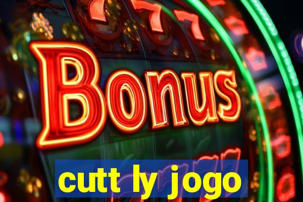 cutt ly jogo